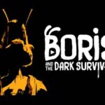 Boris and the Dark Survival İndir – Full PC