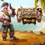 Braveland Pirate Full PC İndir – Ücretsiz