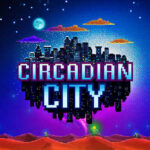 Circadian City İndir – Full PC + Torrent