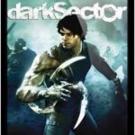 Dark Sector İndir – Full PC + Torrent