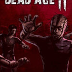 Dead Age 2 İndir – Full PC