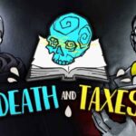 Death and Taxes İndir – Full PC