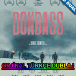 Donbass İndir – Türkçe Dublaj 1080p TR-EN