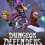 Dungeon Defenders Awakened İndir – Full PC