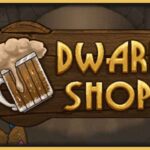 Dwarf Shop İndir – Full PC