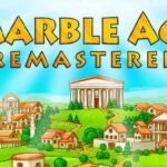 Marble Age Remastered İndir – Full PC Türkçe
