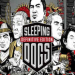 Sleeping Dogs Full İndir – PC Türkçe + 30 DLC