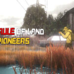 The Rule of Land Pioneers İndir – Full PC