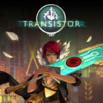 Transistor İndir – Full PC