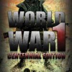 World War 1 Centennial Edition İndir – Full PC