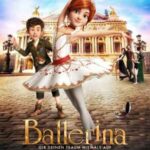 Balerin ve Afacan Mucit – Ballerina İndir – Türkçe Dublaj 720p
