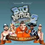 Big Mutha Truckers 2 İndir – Full PC