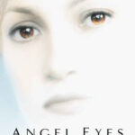 Melek Gözler İndir (Angel Eyes) 2001 Türkçe Dublaj