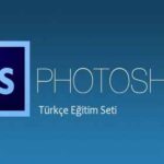Adobe Photoshop CS6 Eğitim Seti İndir – Türkçe