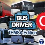 Bus Driver Temsa Edition İndir – Full PC + 5 Otobüs