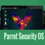 Parrot Security OS Full İndir – Türkçe