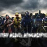 Stay Alive Apocalypse İndir – Full PC Türkçe