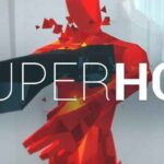 SuperHot İndir – Full + TORRENT