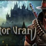 Victor Vran ARPG İndir – Full PC Türkçe + DLC